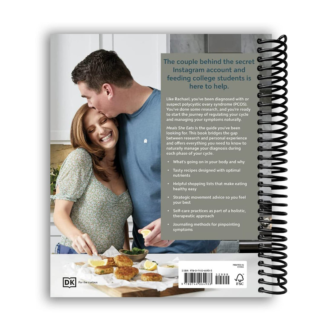 Meals She Eats: Empowering Advice, Relatable Stories, and Over 25 Recipes to Take Control of Your PCOS Spiral Bound