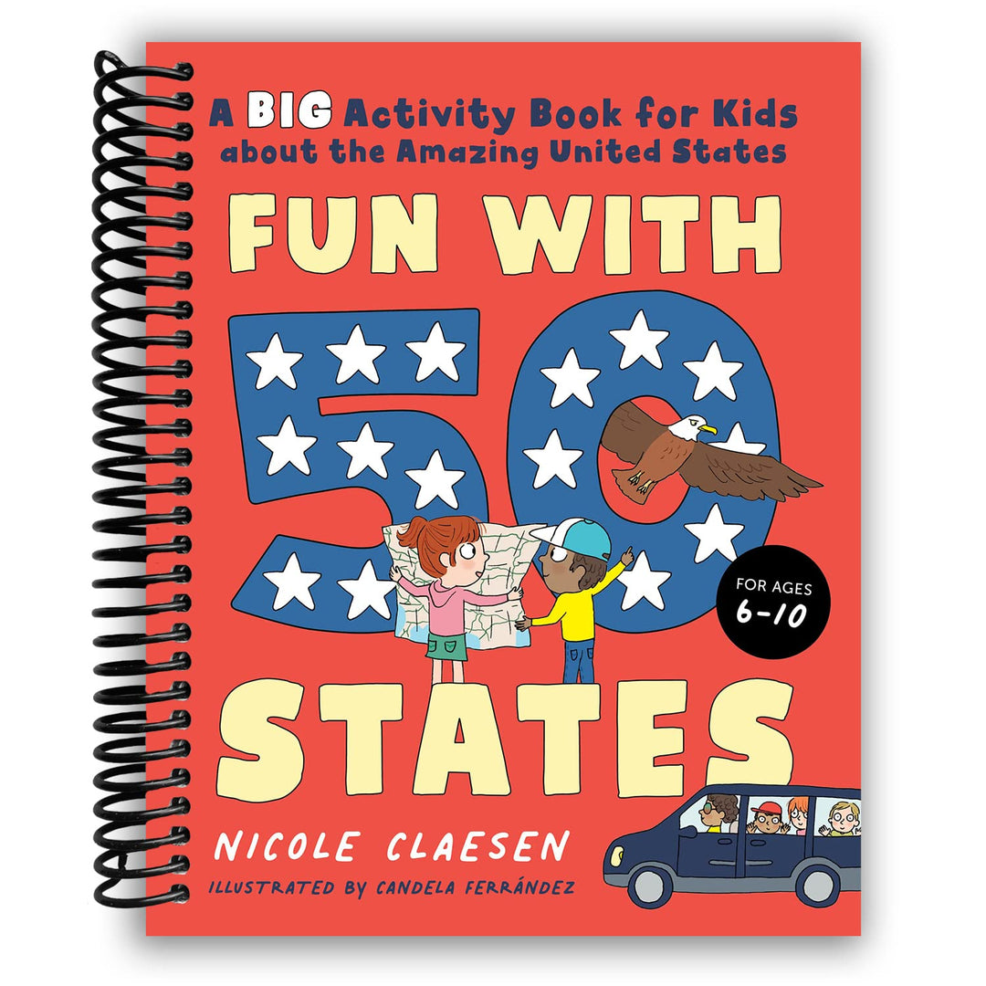 Fun with 50 States: A Big Activity Book for Kids about the Amazing United States Spiral Bound
