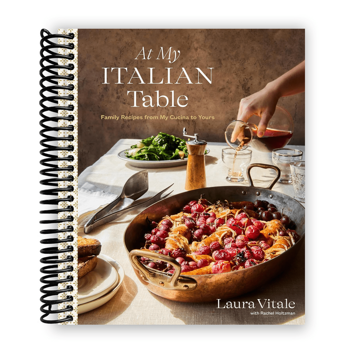 At My Italian Table: Family Recipes from My Cucina to Yours: A Cookbook Spiral Bound