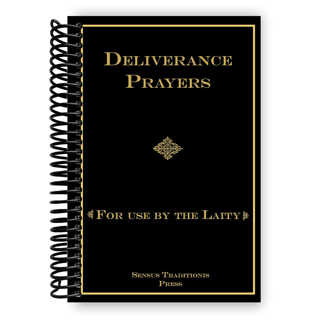 Deliverance Prayers: For Use by the Laity Spiral Bound