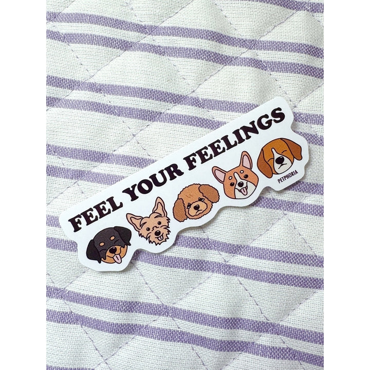 Petphoria Feel Your Feelings Sticker