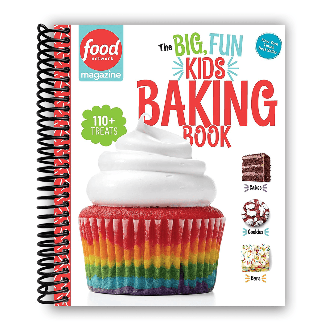 Food Network Magazine The Big, Fun Kids Cookbook: 150+ Recipes for Young Chefs Spiral Bound