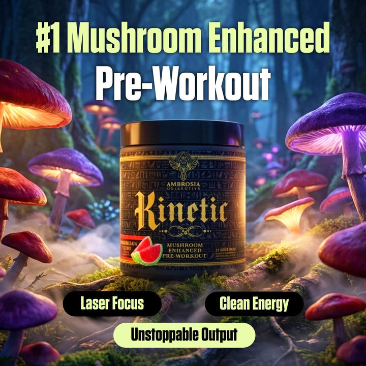 Kinetic™ - Mushroom Enhanced Pre-Workout Supplement