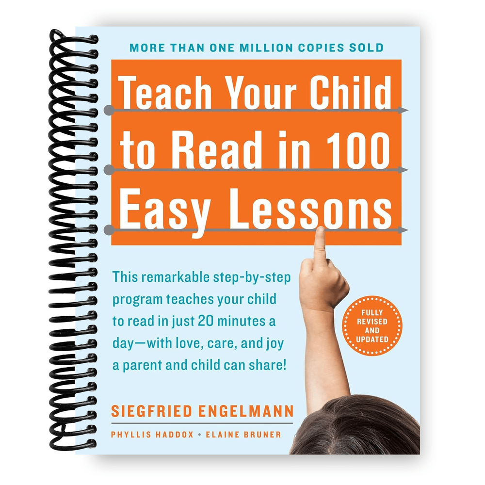 Teach Your Child to Read in 100 Easy Lessons: Revised and Updated Second Edition Spiral Bound