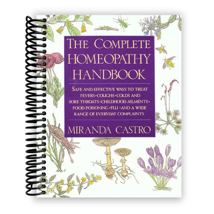 The Complete Homeopathy Handbook