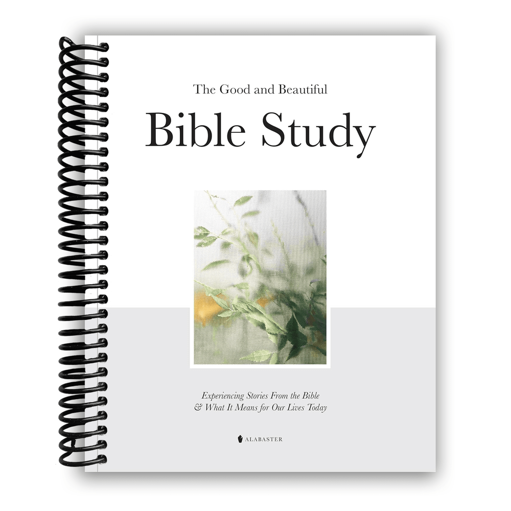 The Good and Beautiful Bible Study Spiral Bound