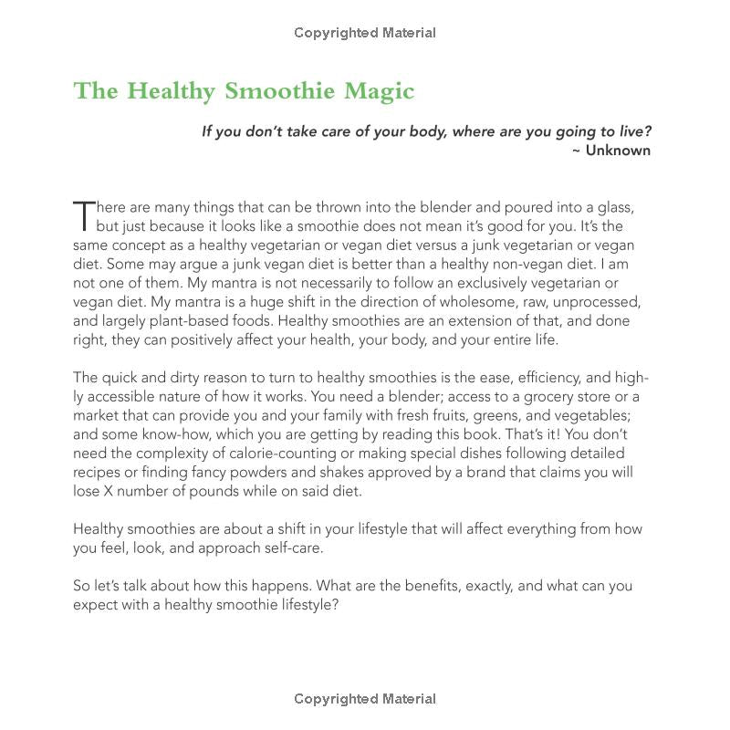 The Healthy Smoothie Bible: Lose Weight, Detoxify, Fight Disease, and Live Long Spiral Bound