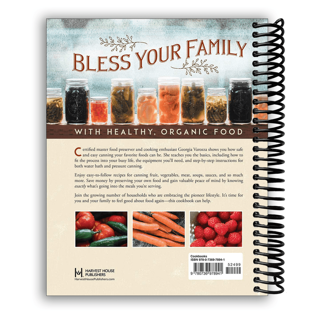 The Homestead Canning Cookbook: Simple, Safe Instructions from a Certified Master Food Preserver