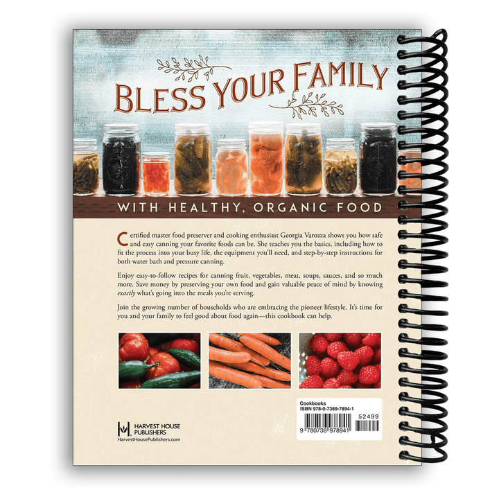 The Homestead Canning Cookbook: Simple, Safe Instructions from a Certified Master Food Preserver