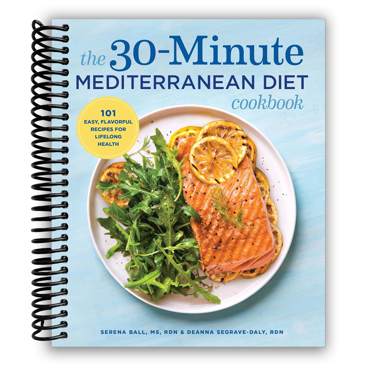 The 30-Minute Mediterranean Diet Cookbook Spiral Bound