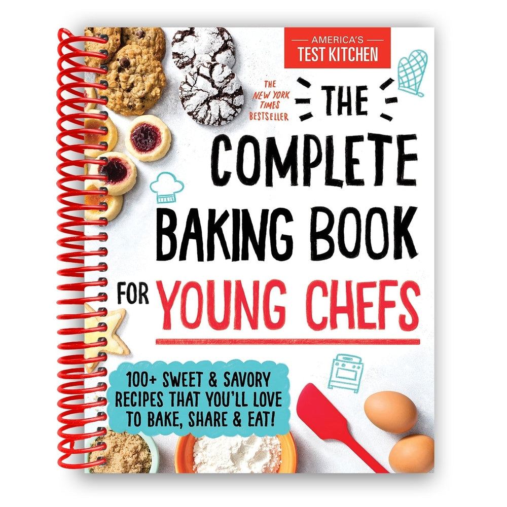 The Complete Baking Book for Young Chefs Spiral Bound