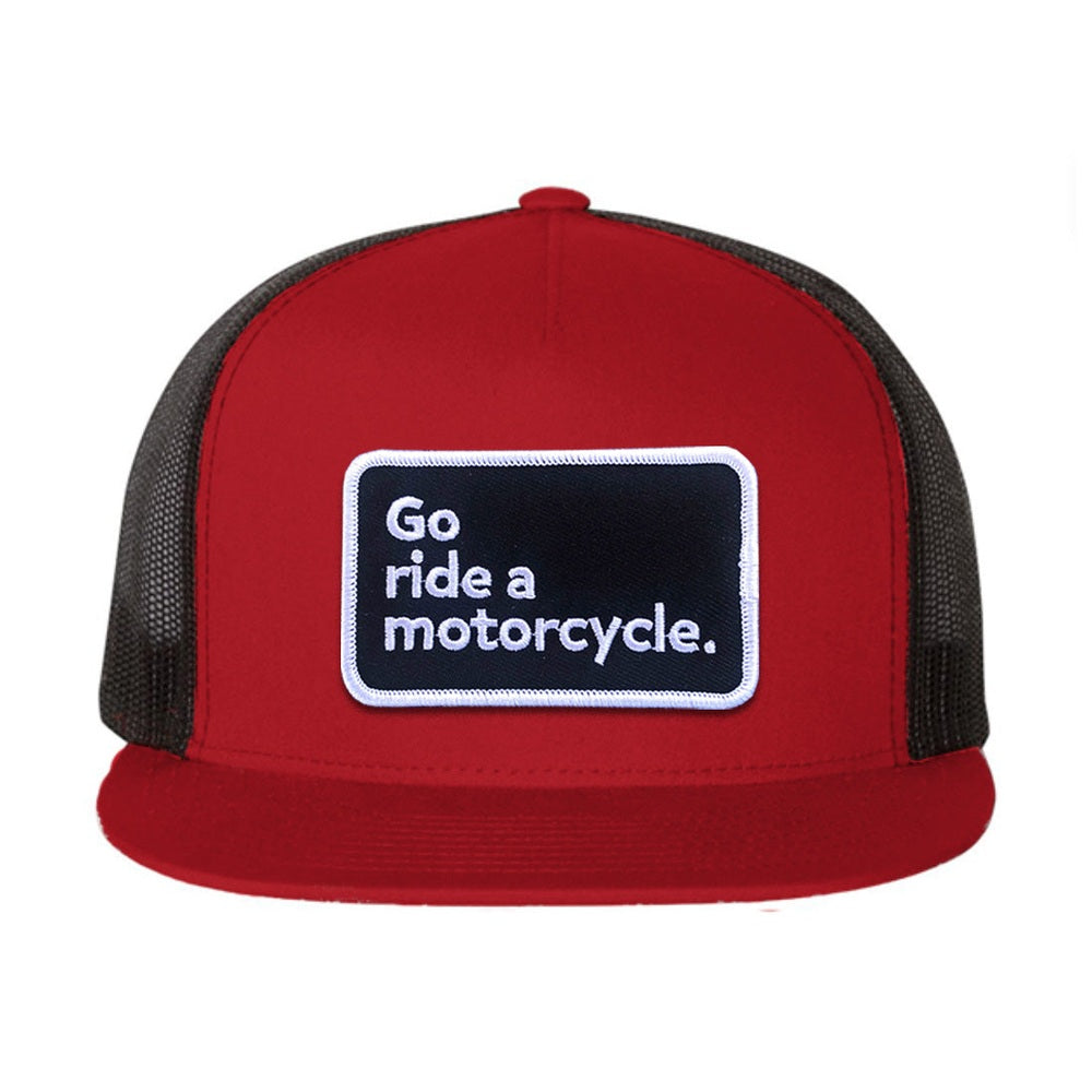 "Go ride a motorcycle" Flat Brim Snapback Trucker Hat