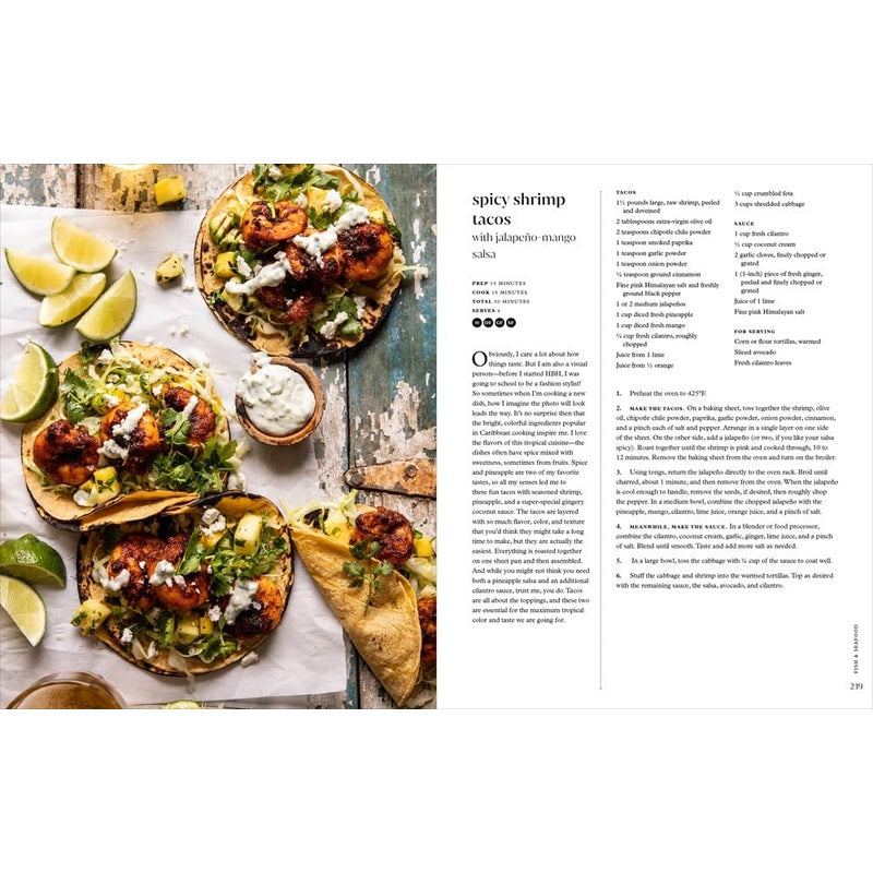 Half Baked Harvest Every Day: Recipes for Balanced, Flexible, Feel-Good Meals: A Cookbook Spiral Bound