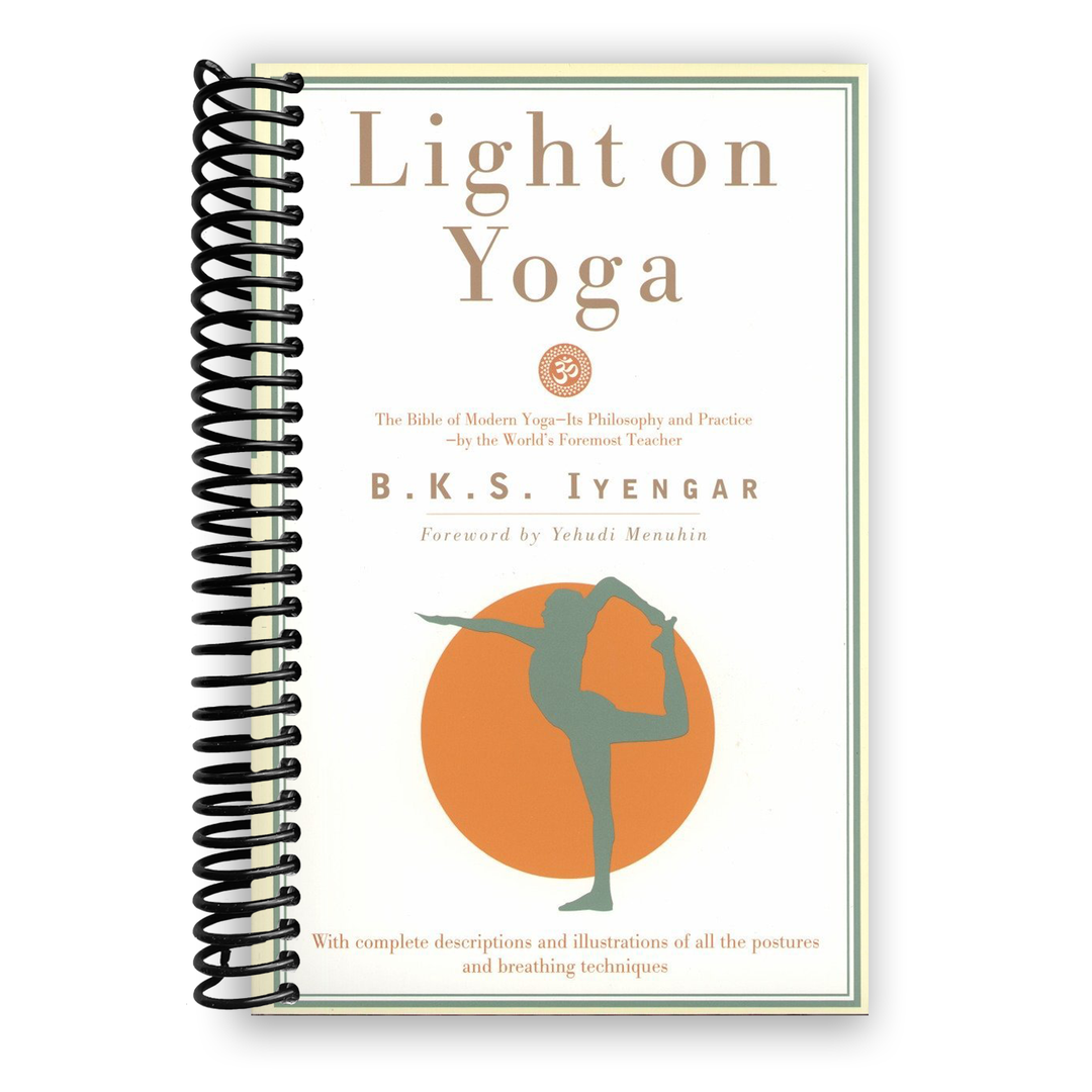 Light on Yoga: The Bible of Modern Yoga Spiral Bound