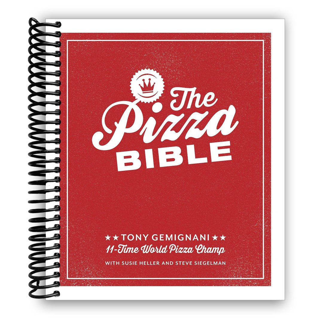 The Pizza Bible: The World's Favorite Pizza Styles Spiral Bound