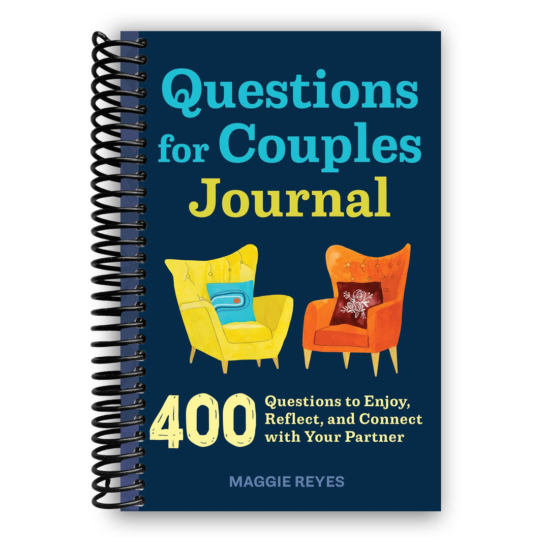 Questions for Couples Journal: 400 Questions to Enjoy, Reflect, and Connect with Your Partner Spiral Bound