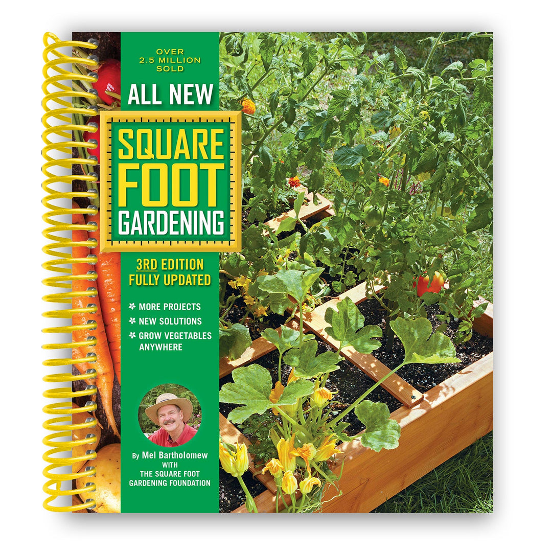 All New Square Foot Gardening, 3rd Edition, Fully Updated: MORE Projects - NEW Solutions - GROW Vegetables Anywhere Spiral Bound